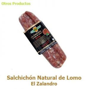 Salchichón Natural de Lomo El Zalandro